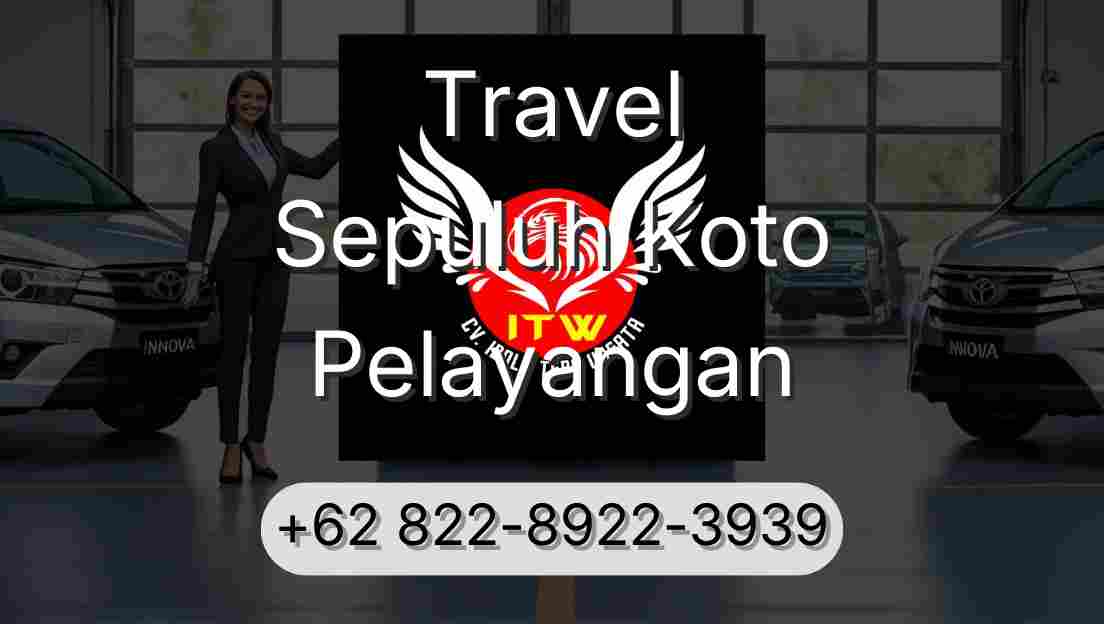 Travel Sepuluh Koto Pelayangan