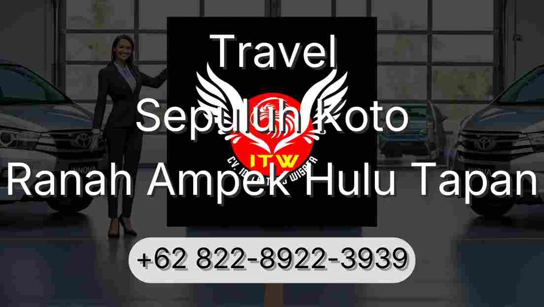 Travel Sepuluh Koto Ranah Ampek Hulu Tapan