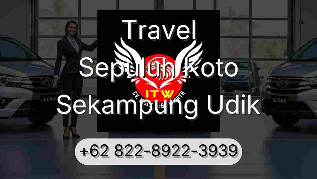 Travel Sepuluh Koto Sekampung Udik