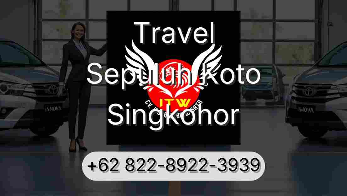 Travel Sepuluh Koto Singkohor