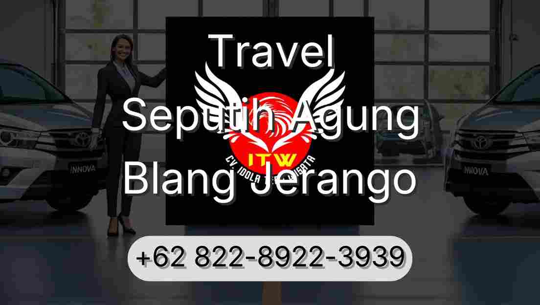 Travel Seputih Agung Blang Jerango