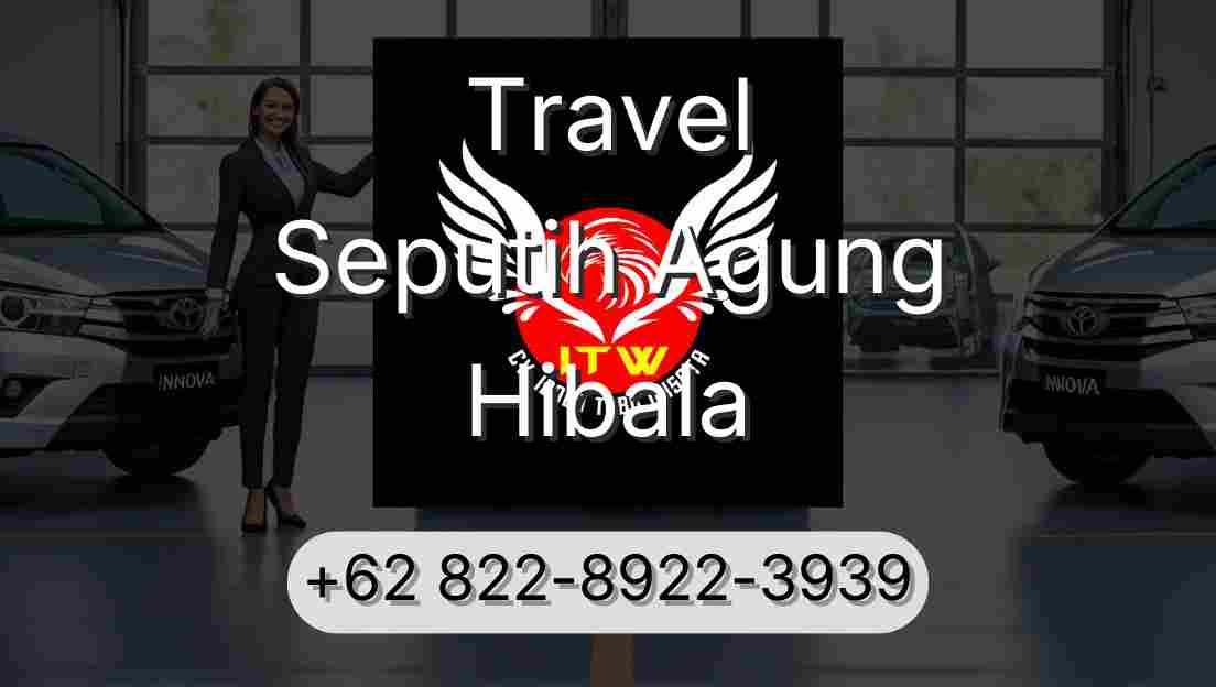 Travel Seputih Agung Hibala