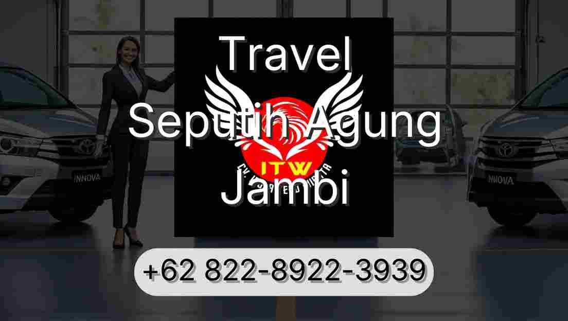 Travel Seputih Agung Jambi