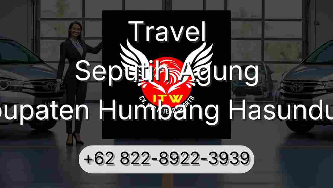 Travel Seputih Agung Kabupaten Humbang Hasundutan