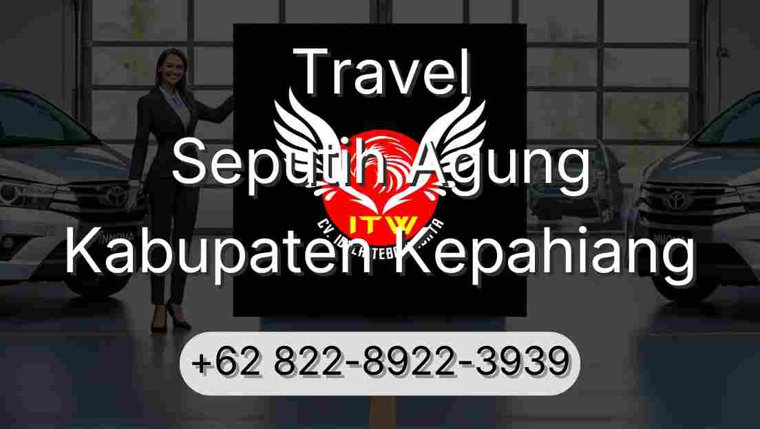 Travel Seputih Agung Kabupaten Kepahiang