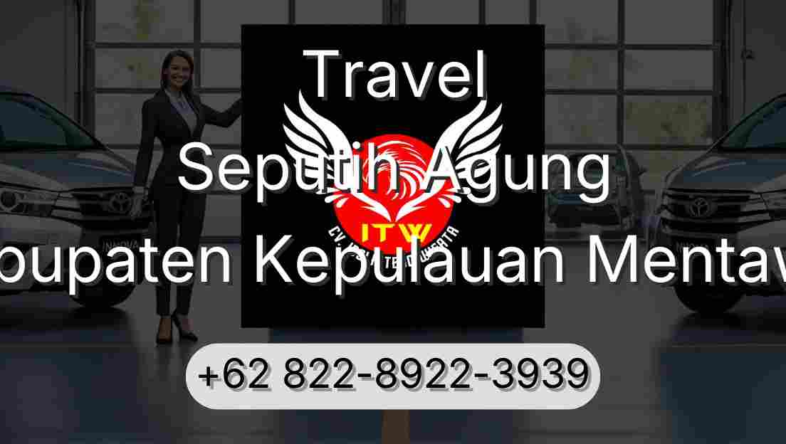Travel Seputih Agung Kabupaten Kepulauan Mentawai