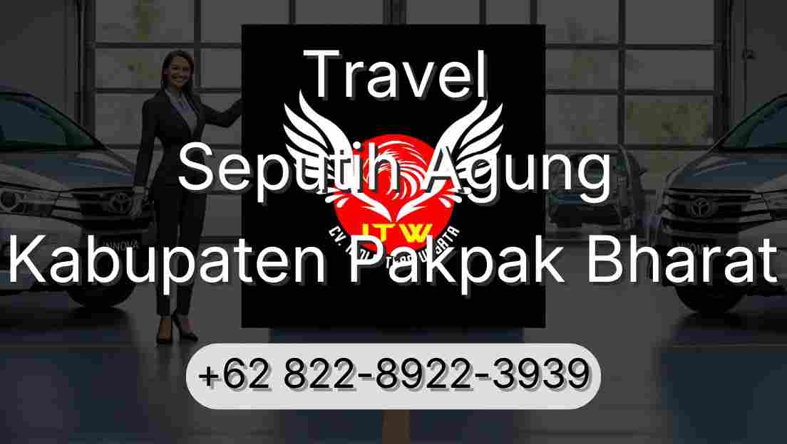 Travel Seputih Agung Kabupaten Pakpak Bharat