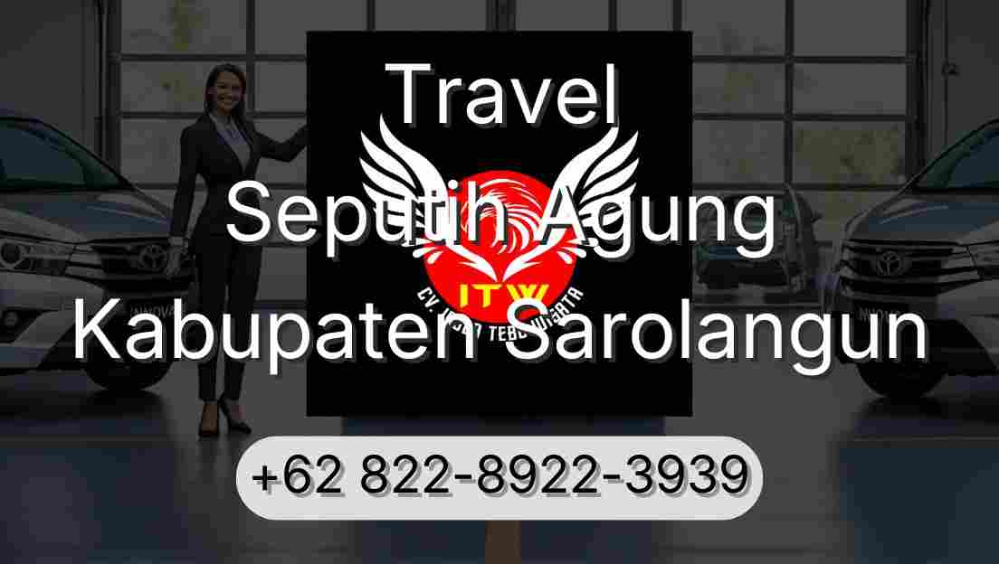 Travel Seputih Agung Kabupaten Sarolangun