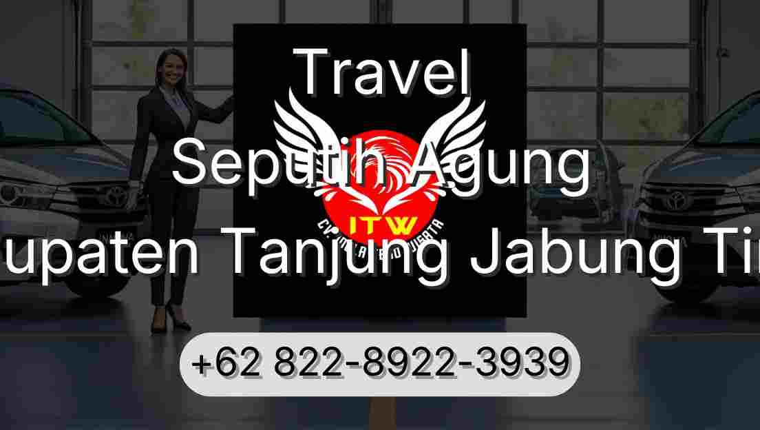 Travel Seputih Agung Kabupaten Tanjung Jabung Timur