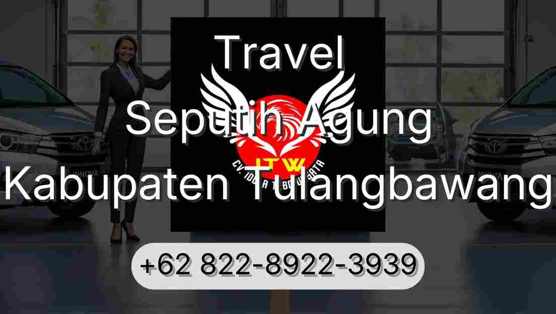Travel Seputih Agung Kabupaten Tulangbawang