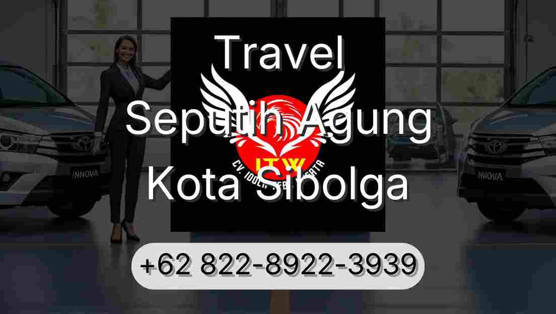 Travel Seputih Agung Kota Sibolga