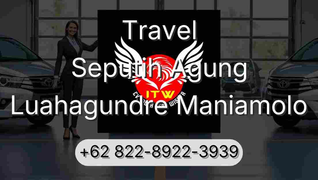 Travel Seputih Agung Luahagundre Maniamolo