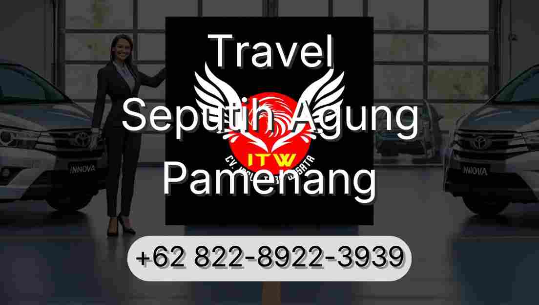 Travel Seputih Agung Pamenang
