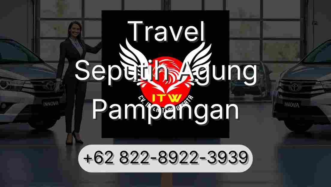 Travel Seputih Agung Pampangan