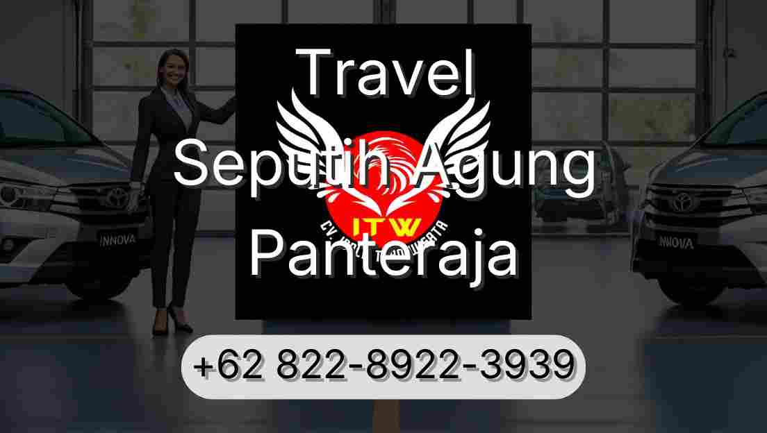 Travel Seputih Agung Panteraja