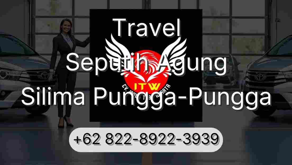 Travel Seputih Agung Silima Pungga-Pungga