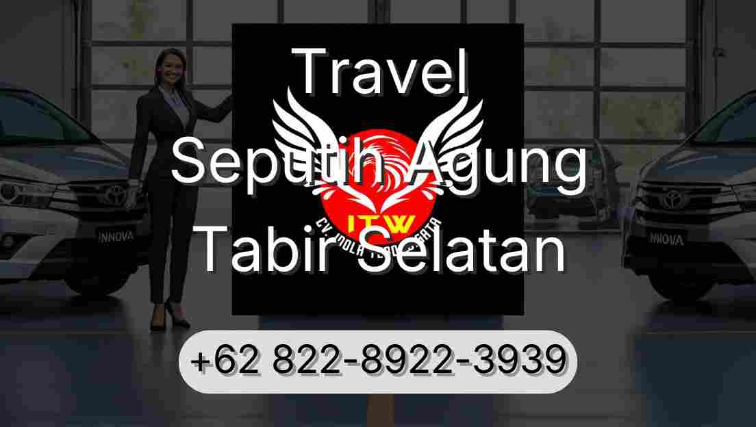 Travel Seputih Agung Tabir Selatan