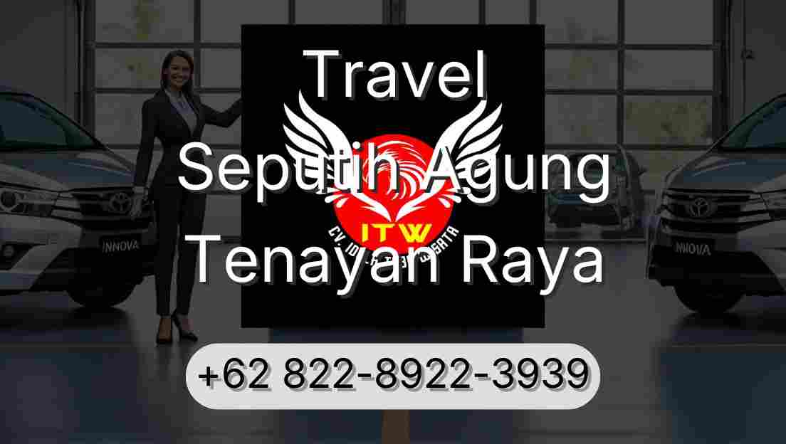 Travel Seputih Agung Tenayan Raya