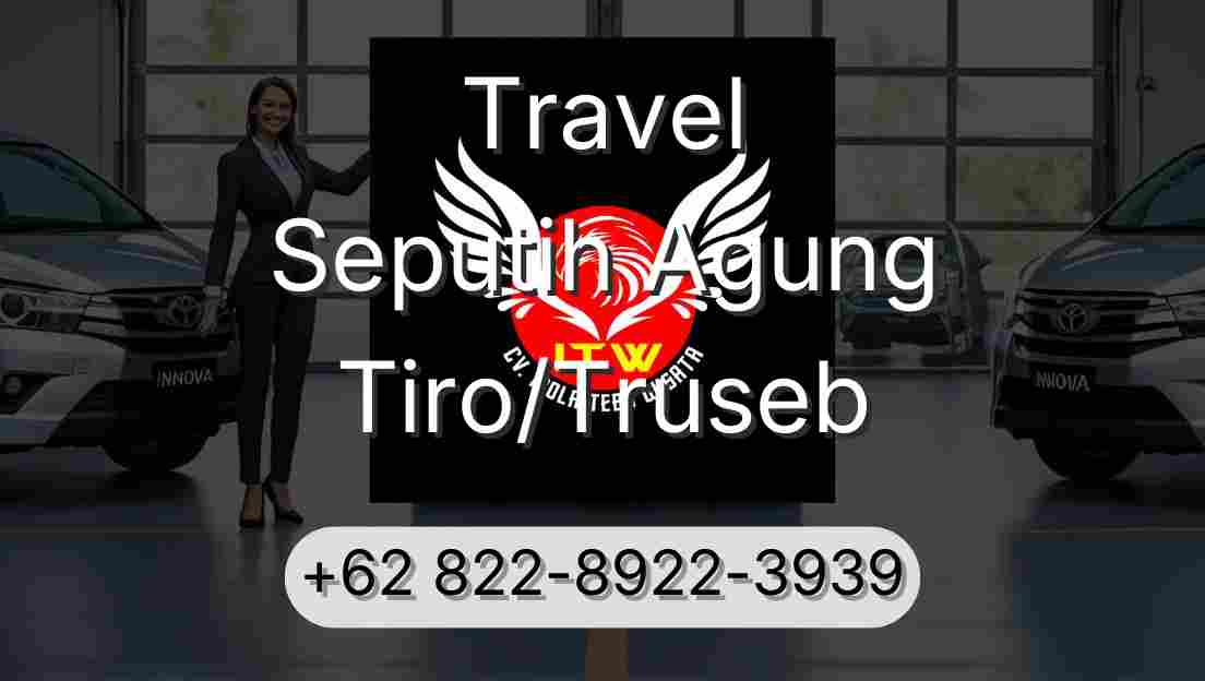 Travel Seputih Agung Tiro/Truseb