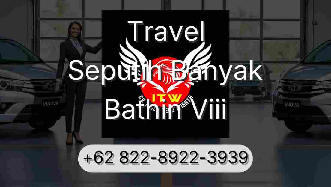Travel Seputih Banyak Bathin Viii
