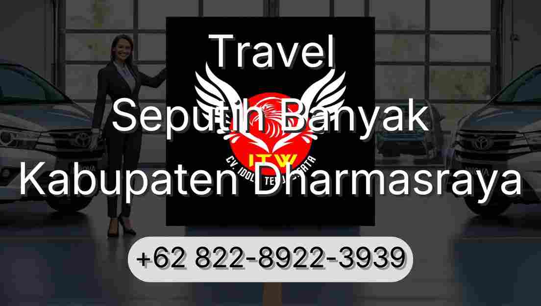 Travel Seputih Banyak Kabupaten Dharmasraya