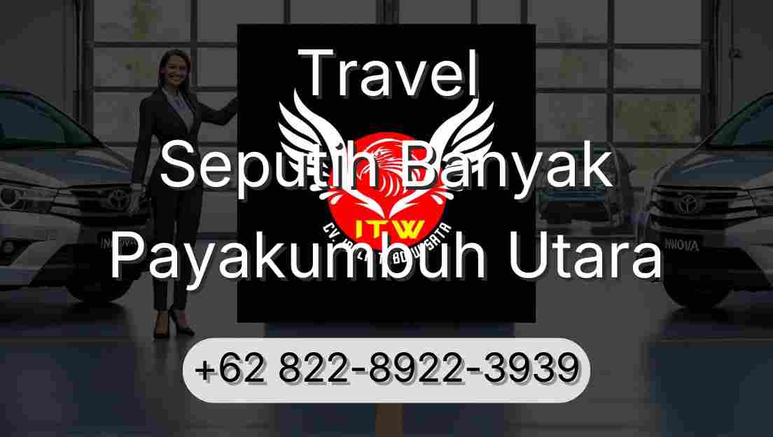 Travel Seputih Banyak Payakumbuh Utara