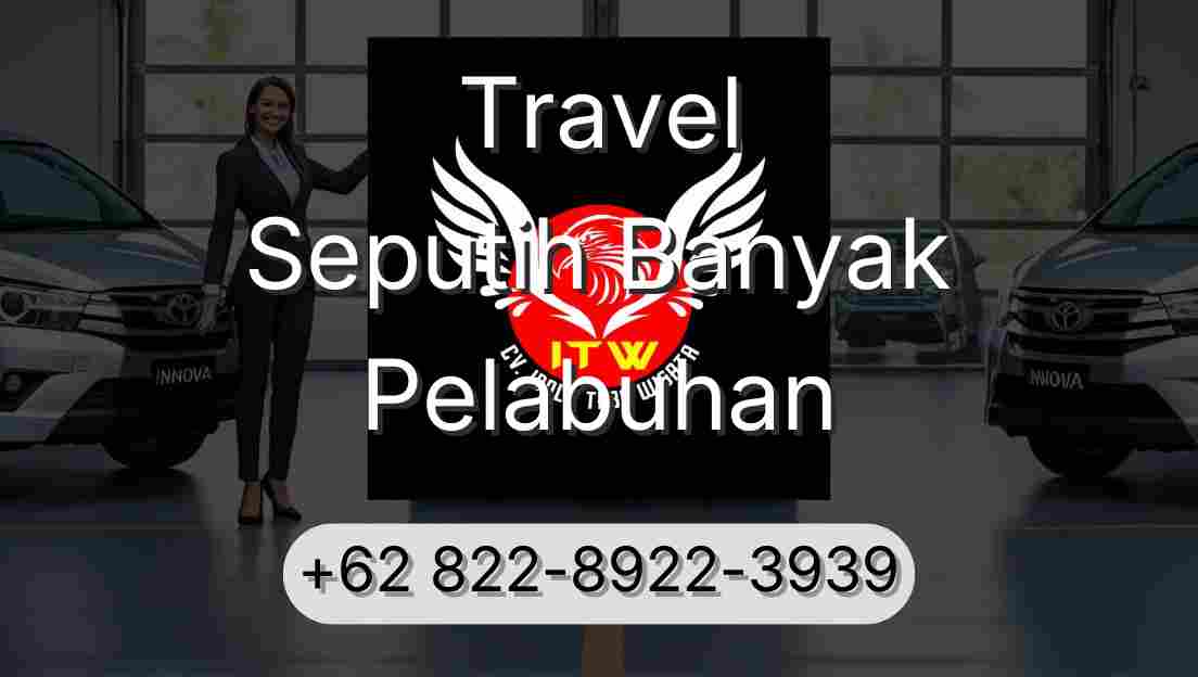 Travel Seputih Banyak Pelabuhan