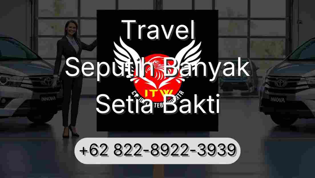 Travel Seputih Banyak Setia Bakti