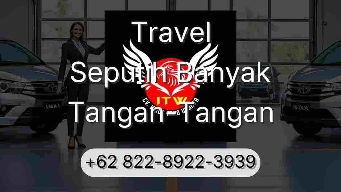 Travel Seputih Banyak Tangan-Tangan
