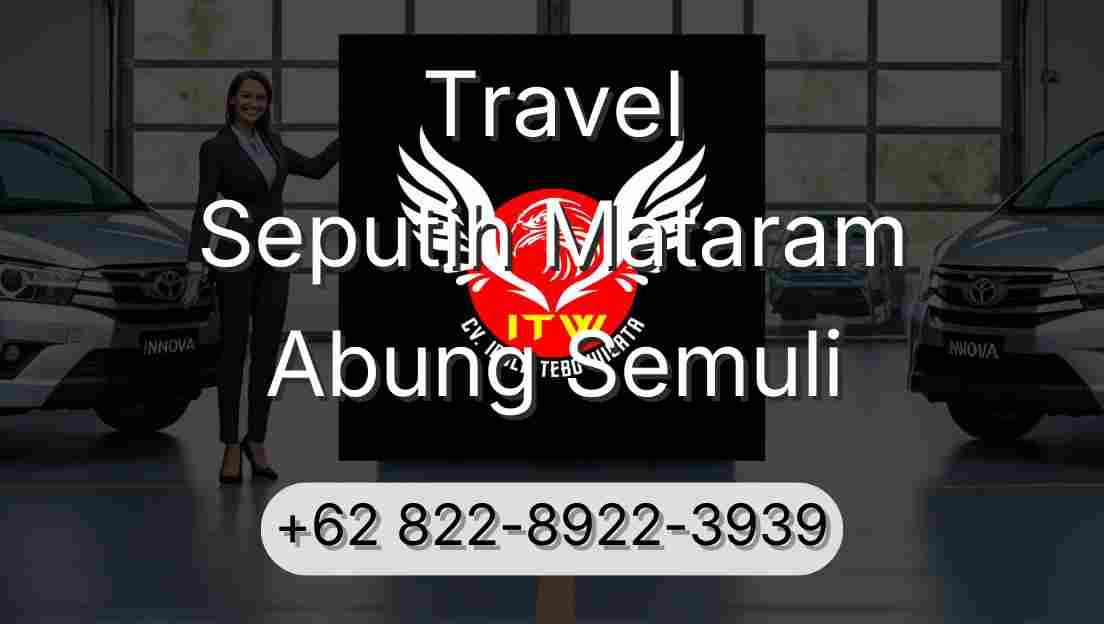 Travel Seputih Mataram Abung Semuli