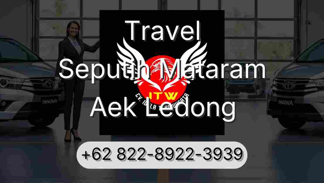 Travel Seputih Mataram Aek Ledong