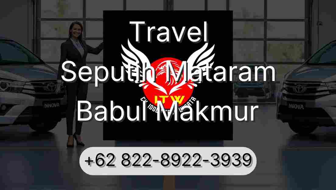 Travel Seputih Mataram Babul Makmur