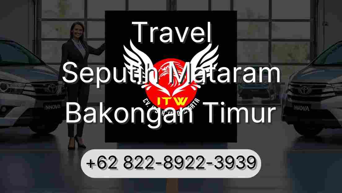 Travel Seputih Mataram Bakongan Timur