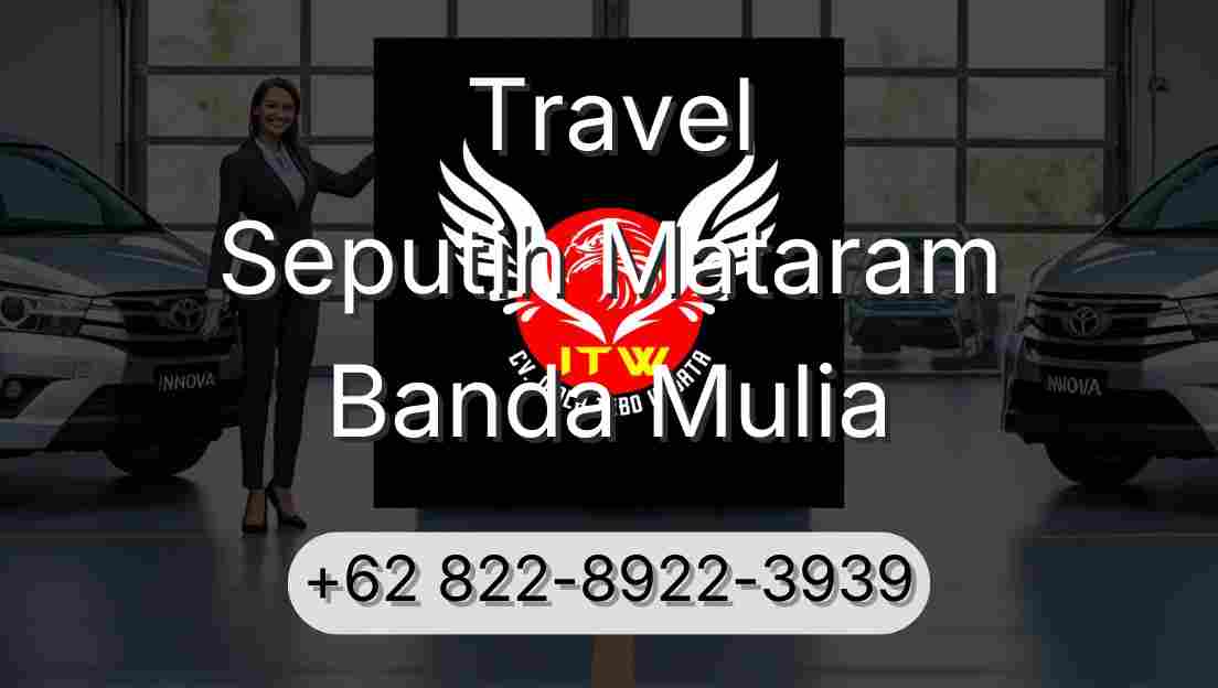 Travel Seputih Mataram Banda Mulia