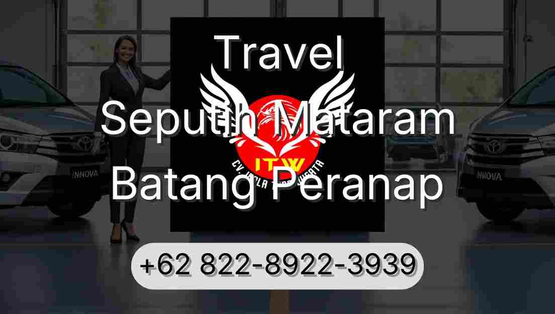 Travel Seputih Mataram Batang Peranap