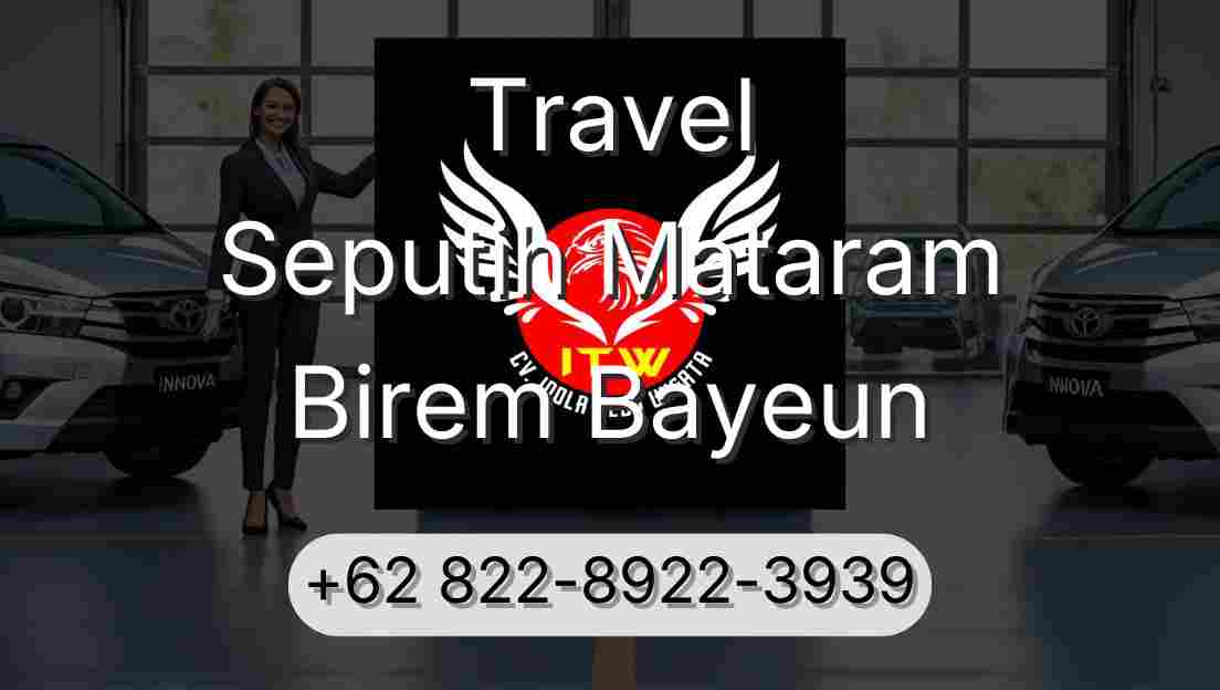 Travel Seputih Mataram Birem Bayeun