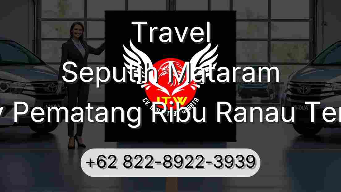 Travel Seputih Mataram Buay Pematang Ribu Ranau Tengah