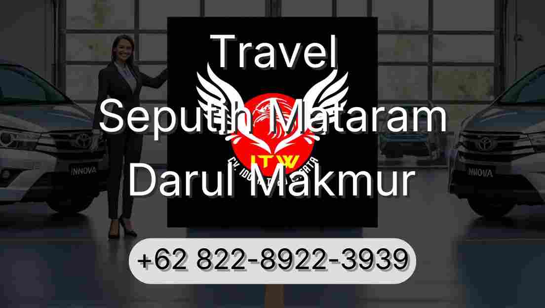 Travel Seputih Mataram Darul Makmur