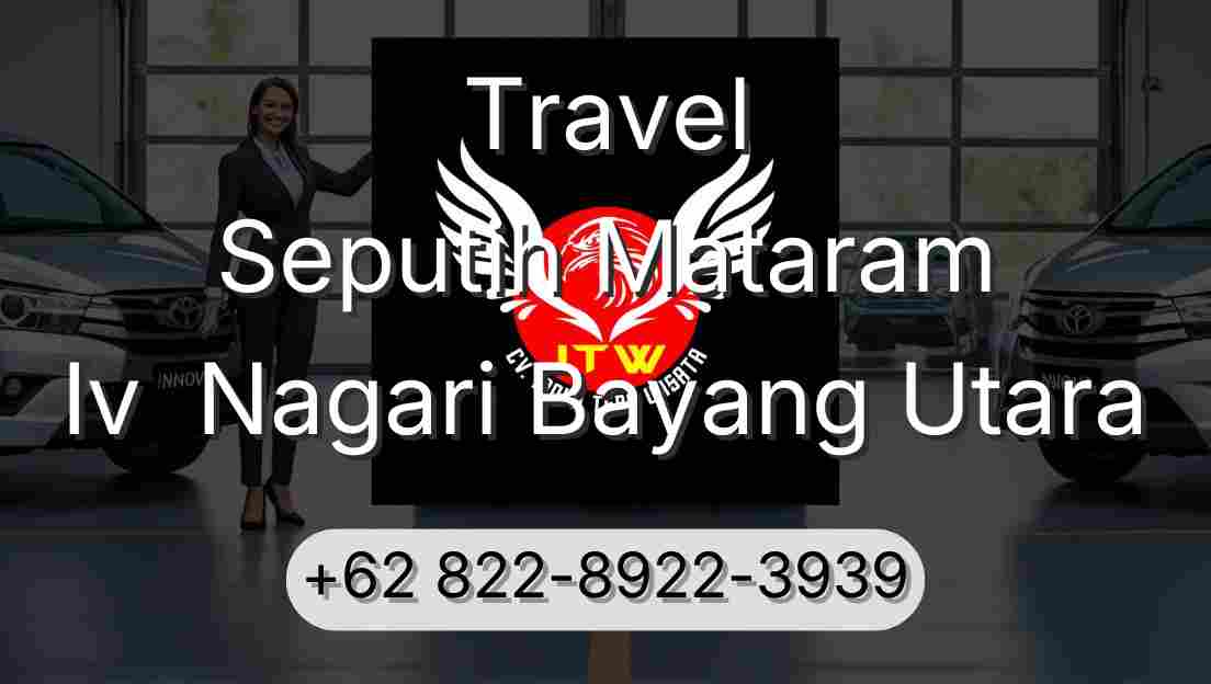 Travel Seputih Mataram Iv  Nagari Bayang Utara