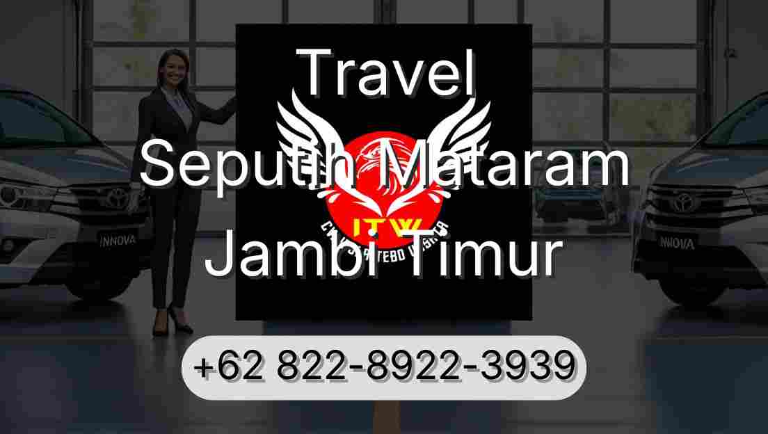 Travel Seputih Mataram Jambi Timur