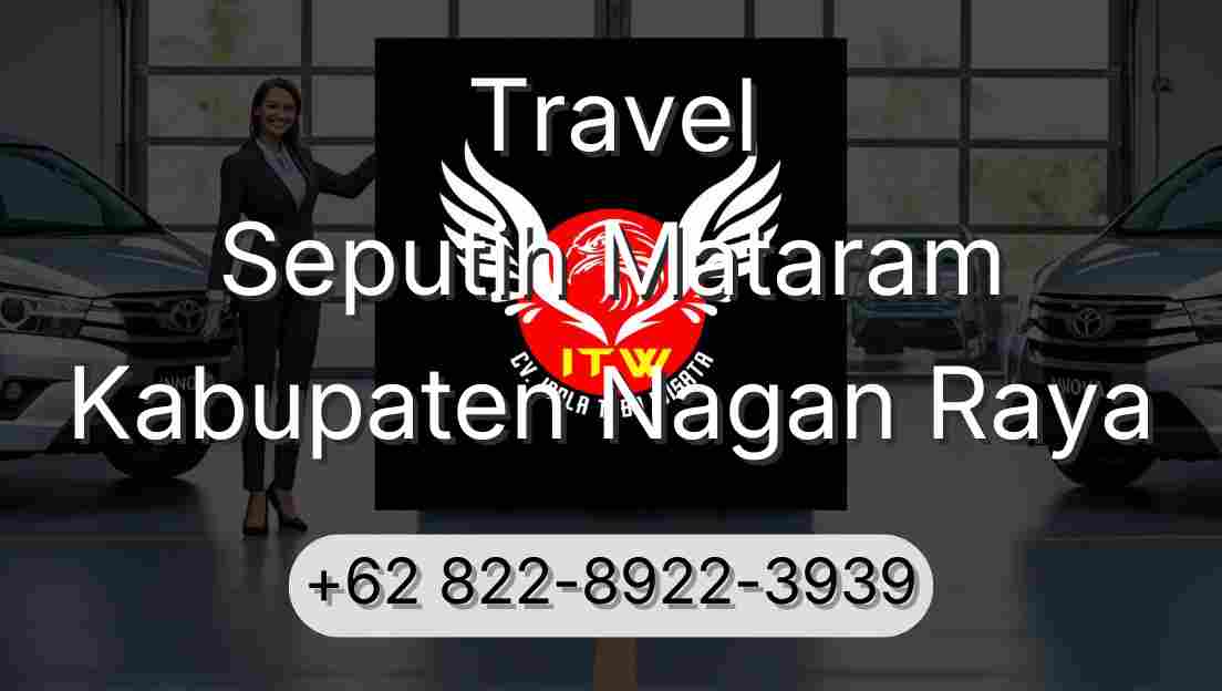 Travel Seputih Mataram Kabupaten Nagan Raya