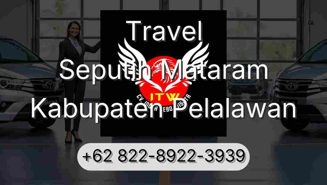 Travel Seputih Mataram Kabupaten Pelalawan