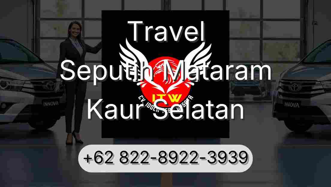 Travel Seputih Mataram Kaur Selatan