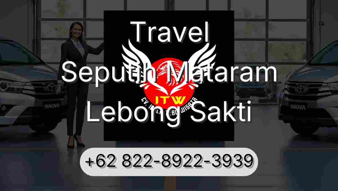 Travel Seputih Mataram Lebong Sakti