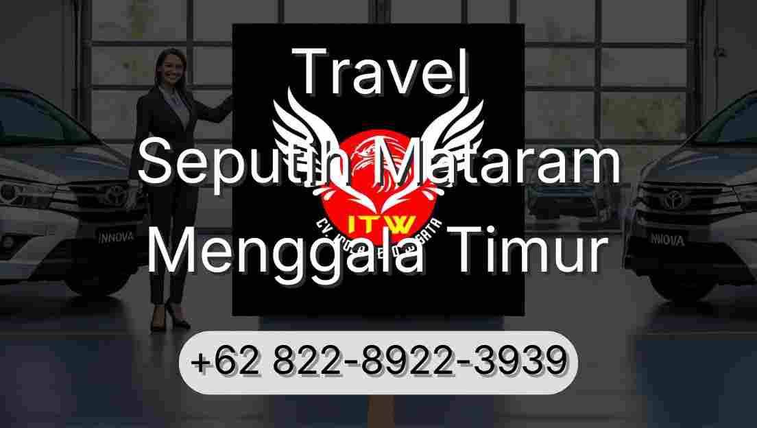 Travel Seputih Mataram Menggala Timur