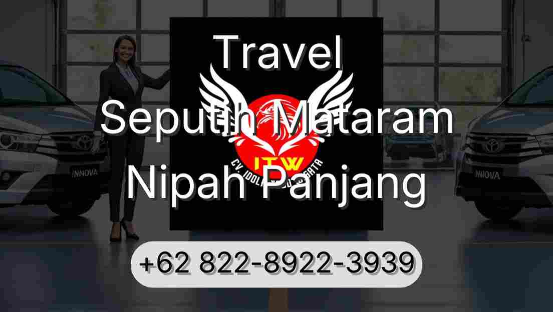Travel Seputih Mataram Nipah Panjang