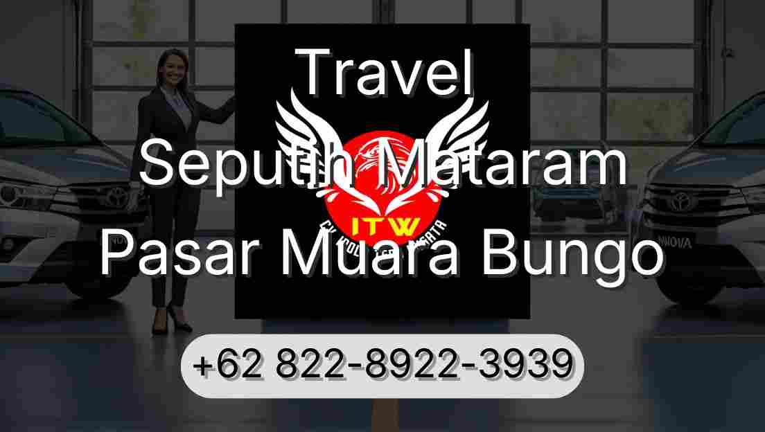 Travel Seputih Mataram Pasar Muara Bungo