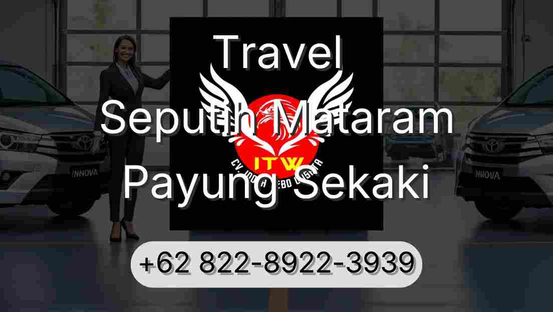 Travel Seputih Mataram Payung Sekaki