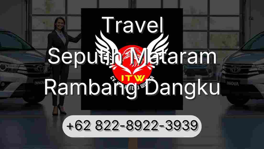 Travel Seputih Mataram Rambang Dangku