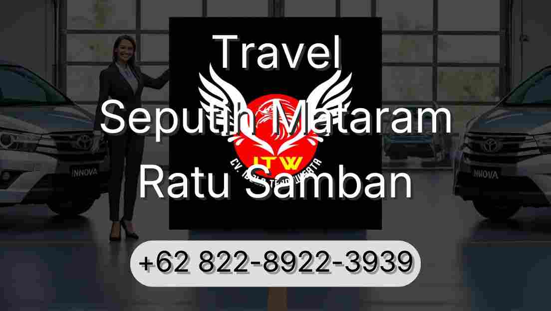 Travel Seputih Mataram Ratu Samban